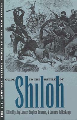 Guide to the Battle of Shiloh by 