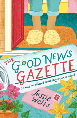 The Good News Gazette by Jessie Wells
