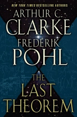 The Last Theorem by Frederik Pohl, Arthur C. Clarke