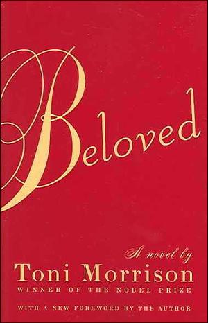 Beloved by Toni Morrison