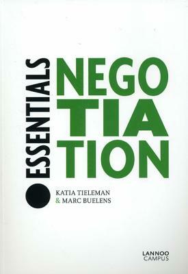 Negotiations: Essentials by Marc Buelens, Katia Tieleman