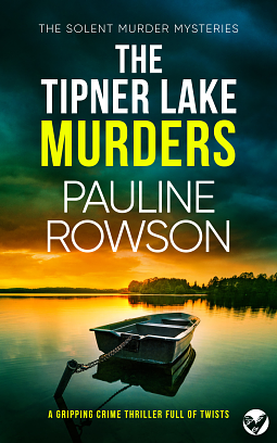 The Tipner Lake Murders by Pauline Rowson