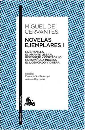 NOVELAS EJEMPLARES I by Miguel de Cervantes