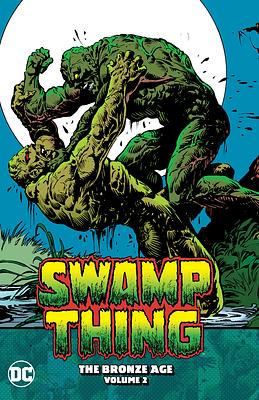 Swamp Thing: The Bronze Age Vol. 2 by David Michelinie