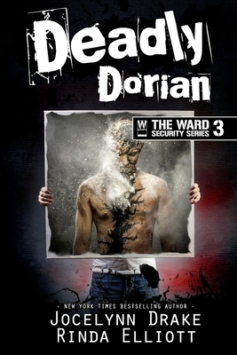 Deadly Dorian by Jocelynn Drake, Rinda Elliott