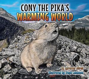 Cony the Pika's Warming World by Sylvester Allred