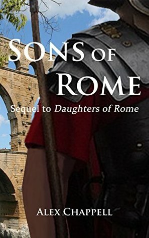 Sons of Rome (Children of Rome Book 2) by Alex Chappell