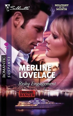 Risky Engagement by Merline Lovelace