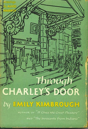 Through Charley's Door by Emily Kimbrough