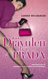 Djävulen bär Prada by Lauren Weisberger