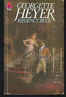 Regency Buck by Georgette Heyer