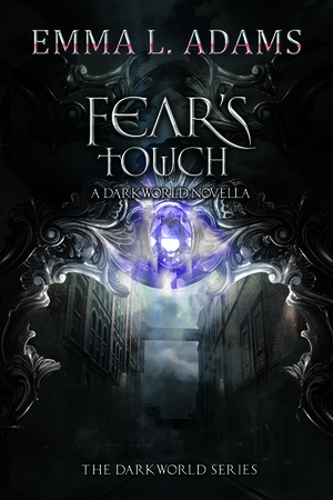 Fear's Touch by Emma L. Adams