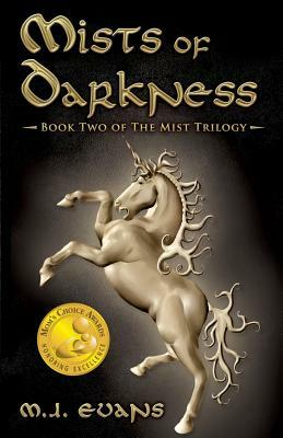 Mists of Darkness: Book Two of The Mist Trilogy by Evans M. J.