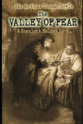 The Valley of Fear Illustrated by Arthur Conan Doyle