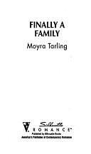 Finally a Family by Moyra Tarling