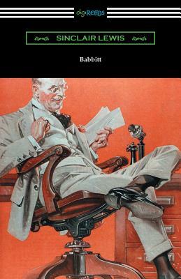 Babbitt: (with an Introduction by Hugh Walpole) by Sinclair Lewis