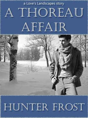 A Thoreau Affair by Hunter Frost