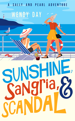Sunshine, Sangria, and Scandal by Wendy Day