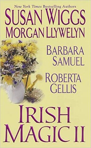 Irish Magic II by Susan Wiggs