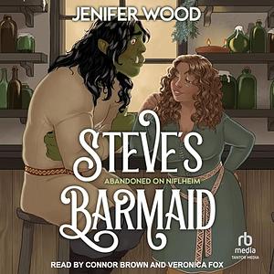 Steve's Barmaid by Jenifer Wood