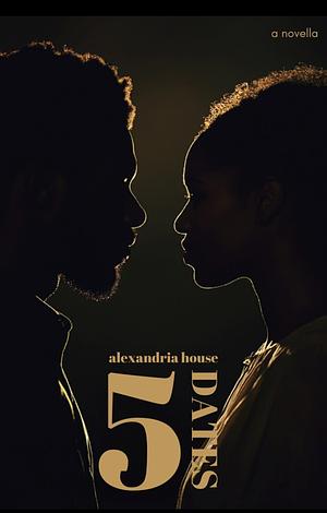 5 Dates by Alexandria House