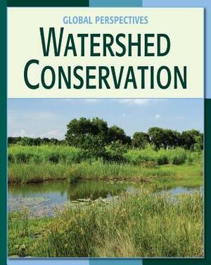 Watershed Conservation by Pam Rosenberg