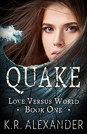 Quake by K.R. Alexander