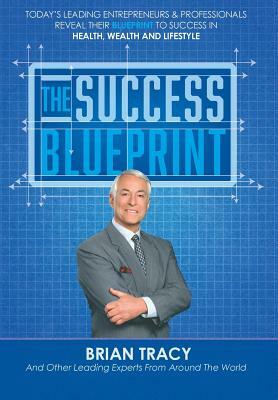 The Success Blueprint by Jw Dicks, Brian Tracy, Nick Nanton