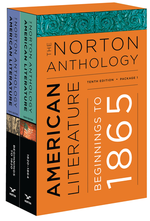 The Norton Anthology of American Literature: Package 1, Vol. A & B: Beginnings to 1865 (Tenth Edition) by Sandra M. Gustafson, Robert S. Levine