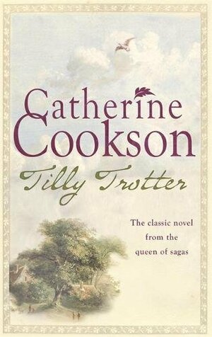 Tilly Trotter by Catherine Cookson