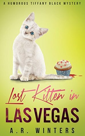 Lost Kitten in Las Vegas by A.R. Winters