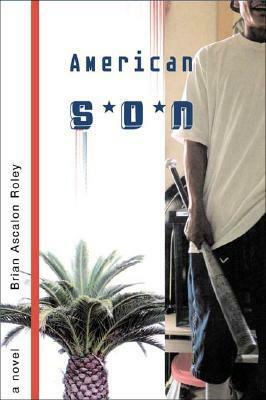 American Son by Brian Ascalon Roley