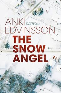 The Snow Angel by Anki Edvinsson