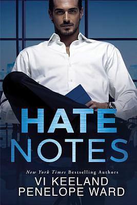 Hate Notes by Penelope Ward, Vi Keeland