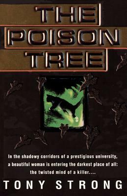 The Poison Tree by Tony Strong