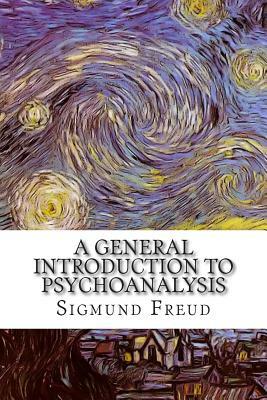 A General Introduction to Psychoanalysis by Sigmund Freud