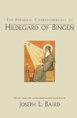 The Personal Correspondence of Hildegard of Bingen by Hildegard von Bingen