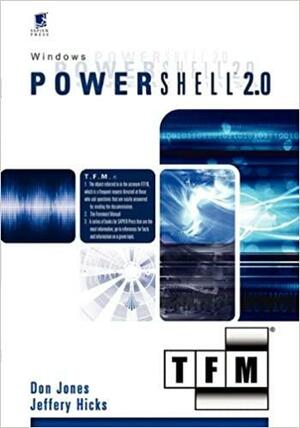 Windows Powershell 2.0 by Don Jones, Jeffery Hicks