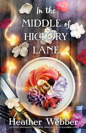 In the Middle of Hickory Lane by Heather Webber