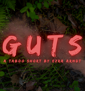 Guts by Ezra Arndt
