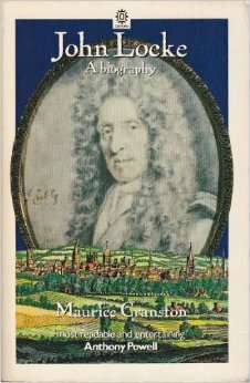 John Locke: A Biography by Maurice Cranston