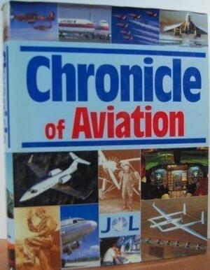 Chronicle of Aviation by Bill Gunston