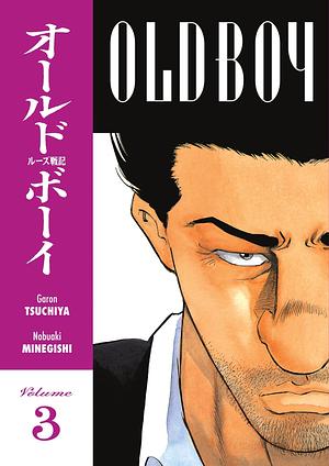 Old Boy, Volume 3 by Garon Tsuchiya