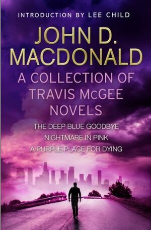 Travis McGee: Books 1-3: Introduction by Lee Child by John D. MacDonald