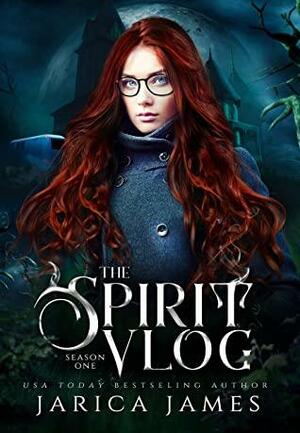 The Spirit Vlog Box Set: Season One by Jarica James