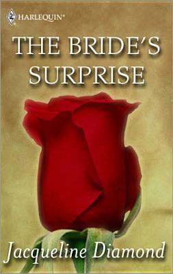 The Bride's Surprise by Jacqueline Diamond