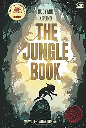 The Jungle Book - Anak Rimba by Rudyard Kipling