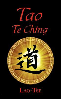 The Book of Tao: Tao Te Ching - The Tao and Its Characteristics by Lao Tse