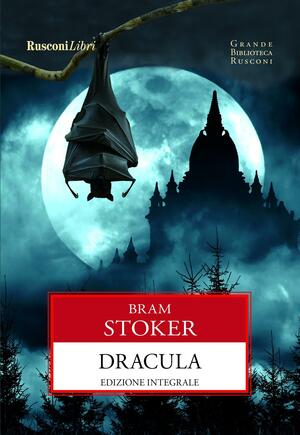 Dracula by Bram Stoker