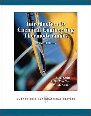 Introduction To Chemical Engineering Thermodynamics by Hendrick C. Van Ness